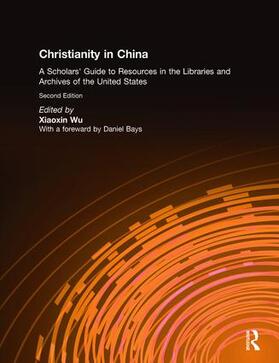 Wu / Xiaoxin |  Christianity in China | Buch |  Sack Fachmedien