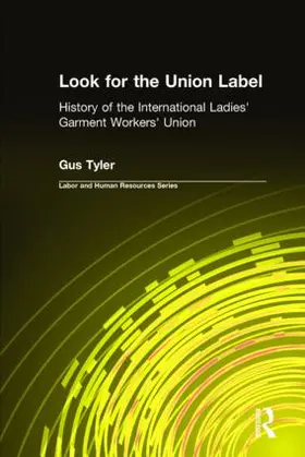 Tyler |  Look for the Union Label | Buch |  Sack Fachmedien