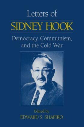 Hook / Shapiro |  Letters of Sidney Hook | Buch |  Sack Fachmedien