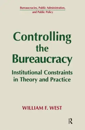 West |  Controlling the Bureaucracy | Buch |  Sack Fachmedien