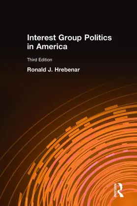 Hrebenar / Scott |  Interest Group Politics in America | Buch |  Sack Fachmedien