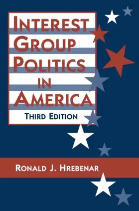 Hrebenar / Scott |  Interest Group Politics in America | Buch |  Sack Fachmedien