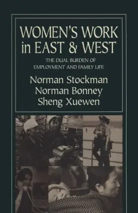 Stockman / Bonney / Sheng |  Women's Work in East and West | Buch |  Sack Fachmedien