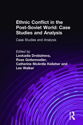 Drobizheva / Gottemoeller / McArdle Kelleher |  Ethnic Conflict in the Post-Soviet World: Case Studies and Analysis | Buch |  Sack Fachmedien