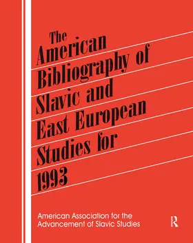 Leonard / Routh |  The American Bibliography of Slavic and East European Studies | Buch |  Sack Fachmedien