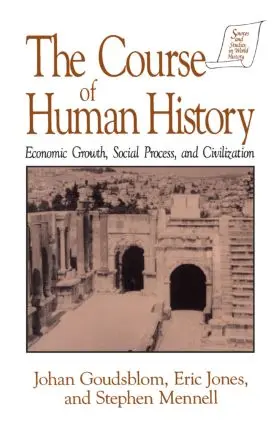 Goudsblom / Jones / Mennell |  The Course of Human History | Buch |  Sack Fachmedien