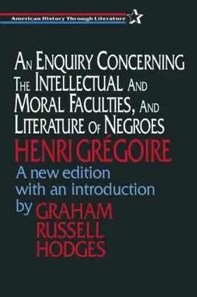 Gregoire / Hodges |  An Enquiry Concerning the Intellectual and Moral Faculties and Literature of Negroes | Buch |  Sack Fachmedien