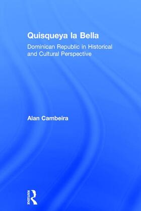 Cambeira |  Quisqueya la Bella: Dominican Republic in Historical and Cultural Perspective | Buch |  Sack Fachmedien