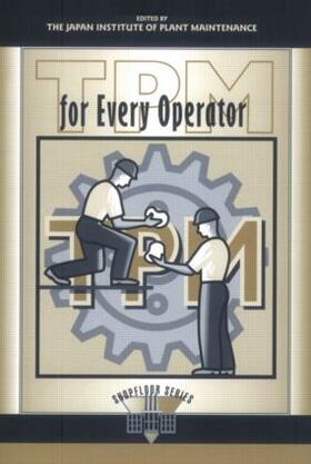  TPM for Every Operator | Buch |  Sack Fachmedien