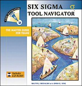 Michalski |  Six Sigma Tool Navigator | Buch |  Sack Fachmedien