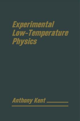 Kent |  Experimental Low Temperature Physics | Buch |  Sack Fachmedien