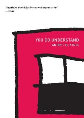 Blatnik |  You Do Understand | eBook | Sack Fachmedien