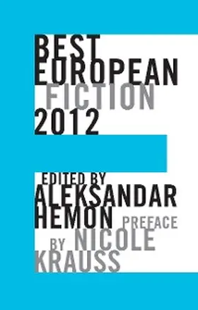 Hemon |  Best European Fiction 2012 | eBook | Sack Fachmedien