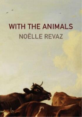 Revaz |  With the Animals | eBook | Sack Fachmedien