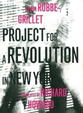 Robbe / Robbe-Grillet |  Project for a Revolution in New York | eBook | Sack Fachmedien