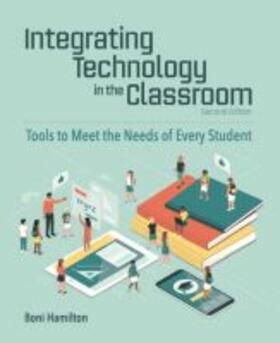 Hamilton |  Integrating Technology in the Classroom | Buch |  Sack Fachmedien