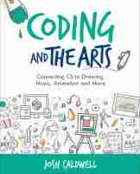 Caldwell |  Coding and the Arts | Buch |  Sack Fachmedien