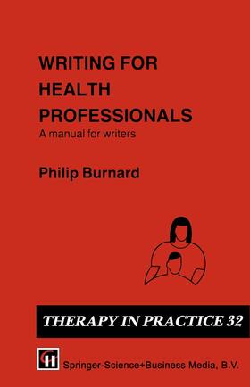 Burnard |  Writing for Health Professionals | Buch |  Sack Fachmedien