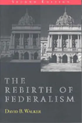 Walker |  The Rebirth of Federalism | Buch |  Sack Fachmedien