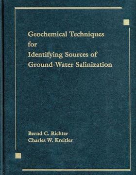 Kreitler |  Geochemical Techniques for Identifying Sources of Ground-Water Salinization | Buch |  Sack Fachmedien