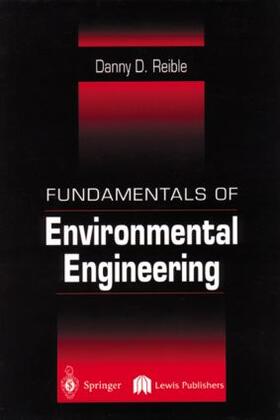 Reible |  Fundamentals of Environmental Engineering | Buch |  Sack Fachmedien