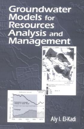 El-Kadi |  Groundwater Models for Resources Analysis and Management | Buch |  Sack Fachmedien
