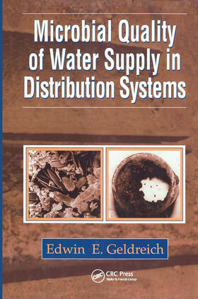 Geldreich |  Microbial Quality of Water Supply in Distribution Systems | Buch |  Sack Fachmedien