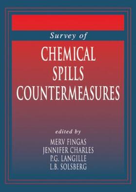 Charles / Fingas / Langille |  Survey of Chemical Spill Countermeasures | Buch |  Sack Fachmedien