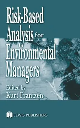 Frantzen |  Risk-Based Analysis for Environmental Managers | Buch |  Sack Fachmedien