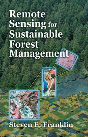 Franklin |  Remote Sensing for Sustainable Forest Management | Buch |  Sack Fachmedien