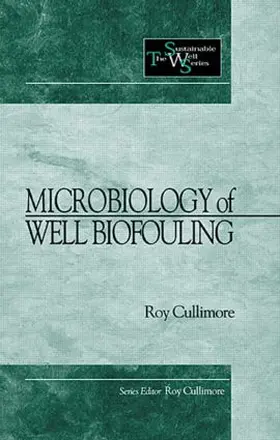 Cullimore |  Microbiology of Well Biofouling | Buch |  Sack Fachmedien