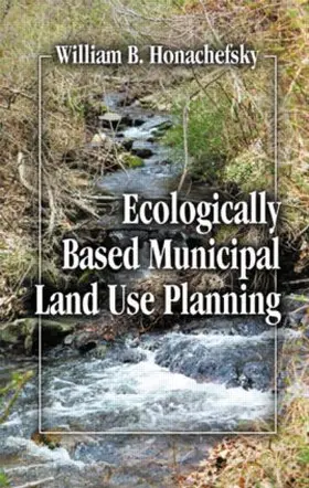 Honachefsky |  Ecologically Based Municipal Land Use Planning | Buch |  Sack Fachmedien