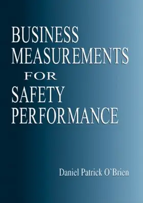 O'Brien |  Business Measurements for Safety Performance | Buch |  Sack Fachmedien