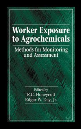 Honeycutt / Day |  Worker Exposure to Agrochemicals | Buch |  Sack Fachmedien