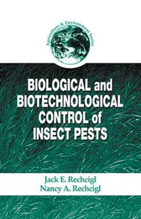 Rechcigl |  Biological and Biotechnological Control of Insect Pests | Buch |  Sack Fachmedien