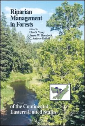 Verry / Hornbeck / Dolloff |  Riparian Management in Forests of the Continental Eastern United States | Buch |  Sack Fachmedien