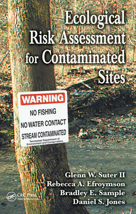 Suter / Suter II / Efroymson |  Ecological Risk Assessment for Contaminated Sites | Buch |  Sack Fachmedien