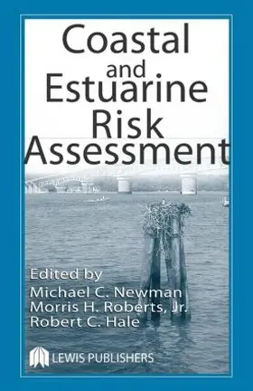 Morris H. Roberts / Roberts / Hale |  Coastal and Estuarine Risk Assessment | Buch |  Sack Fachmedien