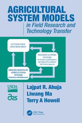 Ahuja / Ma / Howell |  Agricultural System Models in Field Research and Technology Transfer | Buch |  Sack Fachmedien