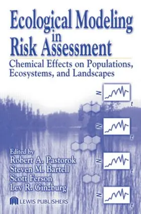 Pastorok / Bartell / Ferson |  Ecological Modeling in Risk Assessment | Buch |  Sack Fachmedien