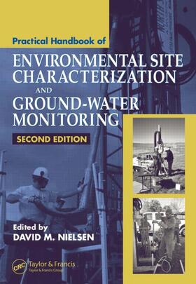 Nielsen |  Practical Handbook of Environmental Site Characterization and Ground-Water Monitoring | Buch |  Sack Fachmedien