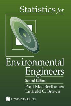 Brown / Berthouex |  Statistics for Environmental Engineers | Buch |  Sack Fachmedien
