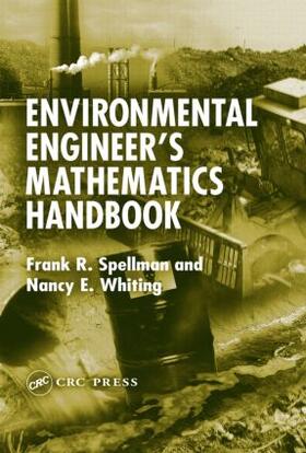 Spellman / Whiting |  Environmental Engineer's Mathematics Handbook | Buch |  Sack Fachmedien