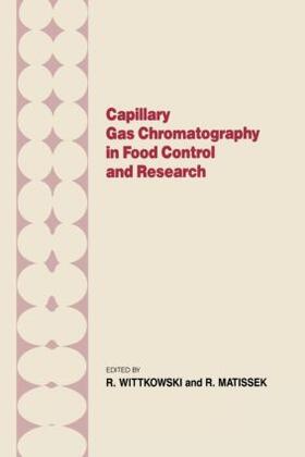 Wittkowski |  Capillary Gas Chromotography in Food Control and Research | Buch |  Sack Fachmedien