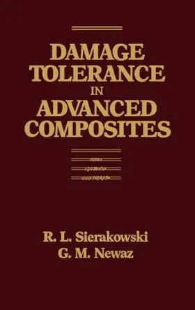 Newaz / Sierakowski |  Damage Tolerance in Advanced Composites | Buch |  Sack Fachmedien