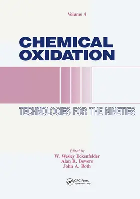 Bowers / Roth / Eckenfelder |  Chemical Oxidation | Buch |  Sack Fachmedien