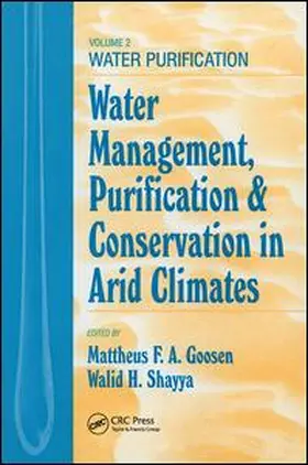 Goosen / Shayya |  Water Management, Purificaton, and Conservation in Arid Climates, Volume II | Buch |  Sack Fachmedien