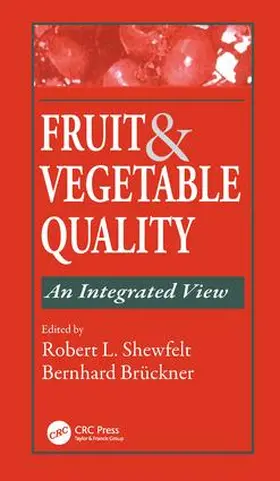 Bruckner / Shewfelt |  Fruit and Vegetable Quality | Buch |  Sack Fachmedien