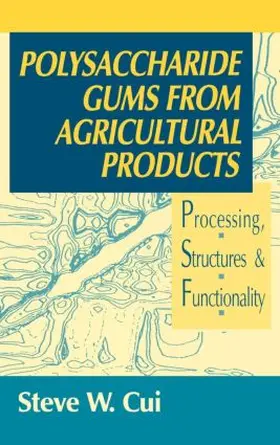 Cui |  Polysaccharide Gums from Agricultural Products | Buch |  Sack Fachmedien