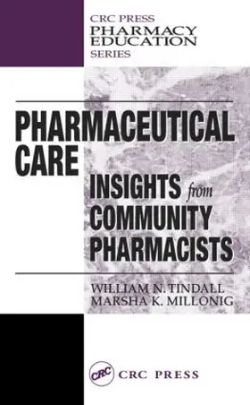 Tindall / Millonig |  Pharmaceutical Care | Buch |  Sack Fachmedien